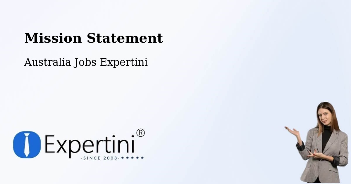 Mission Statement - Australia Jobs Expertini