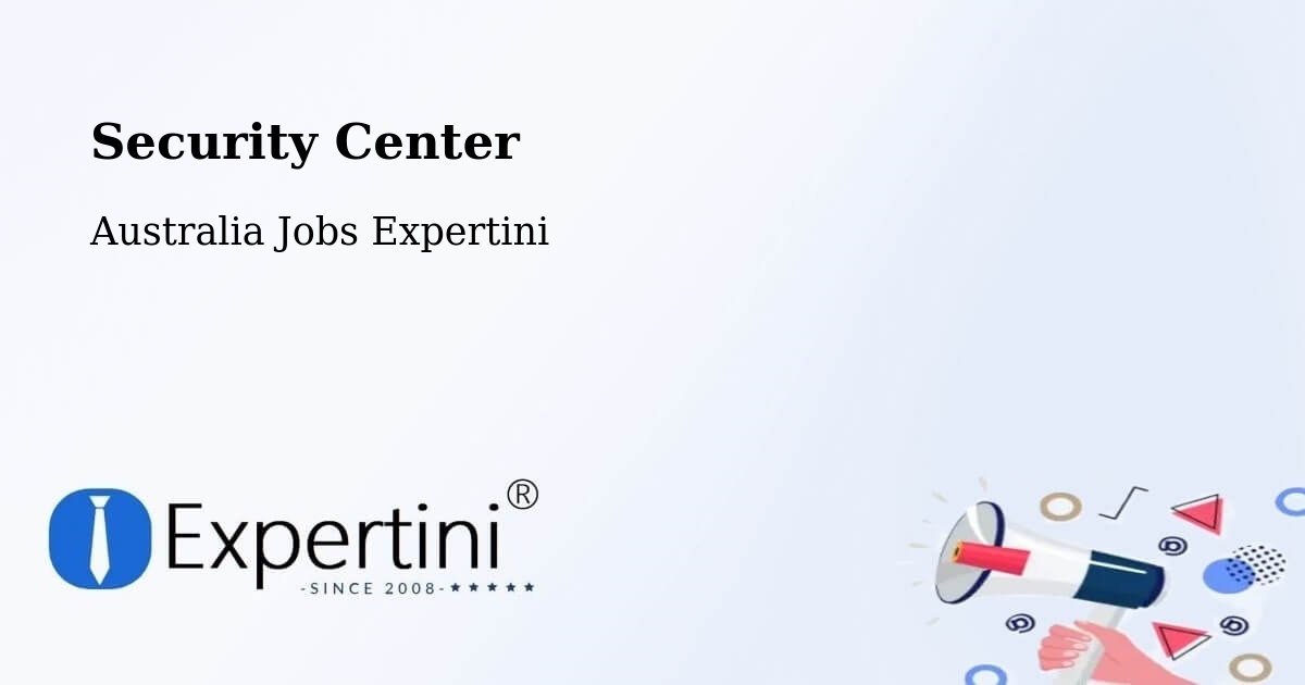 Security Center - Australia Jobs Expertini